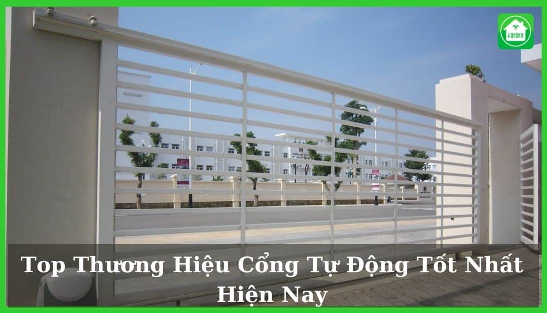 Top 10 Cổng tự động Giá tốt nhất hiện nay trên thị trường