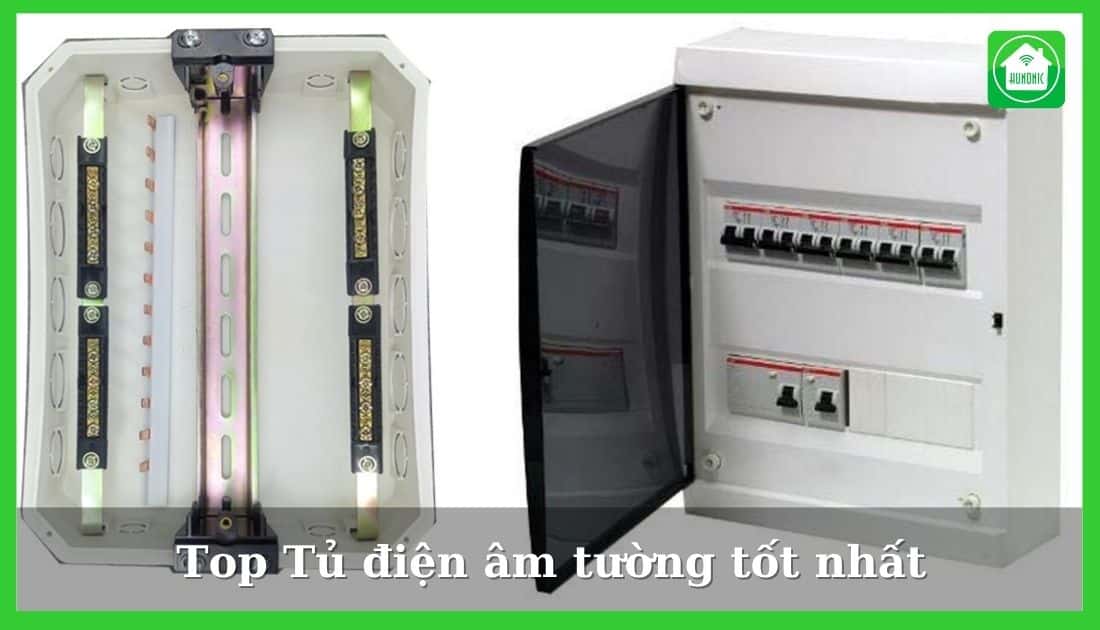 Top 10 tủ điện âm tường tốt nhất hiện nay trong năm 2025