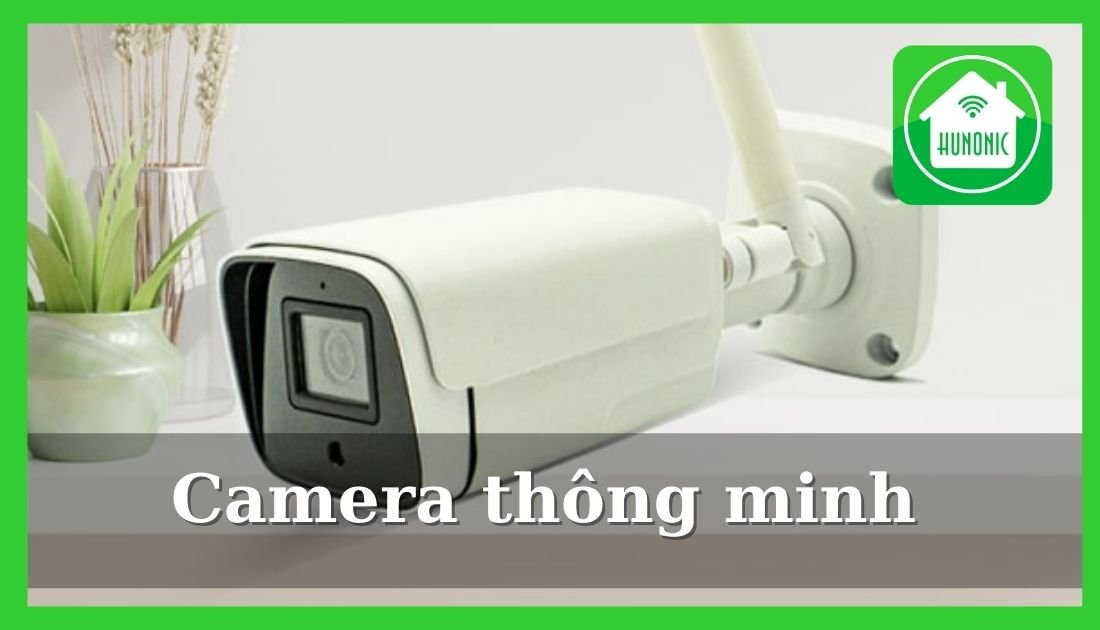 Top 10 Camera thông minh chất lượng nhất hiện nay